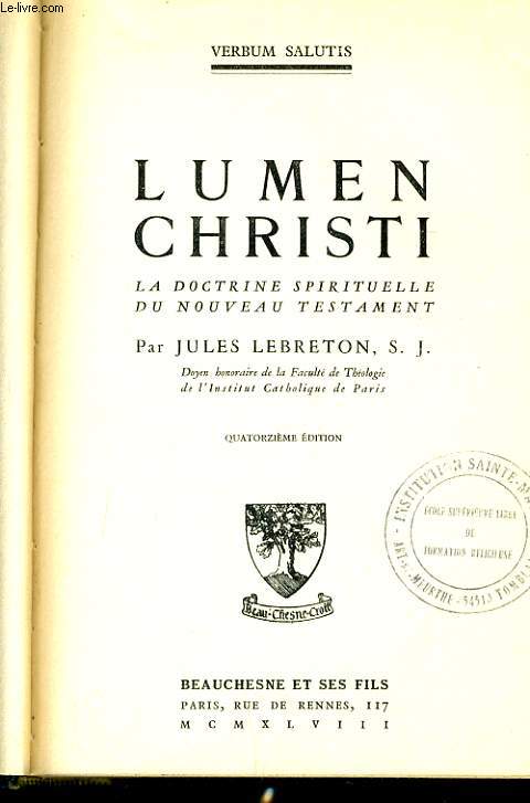 LUMEN CHRISTI la doctrine spirituelle du nouveau testament