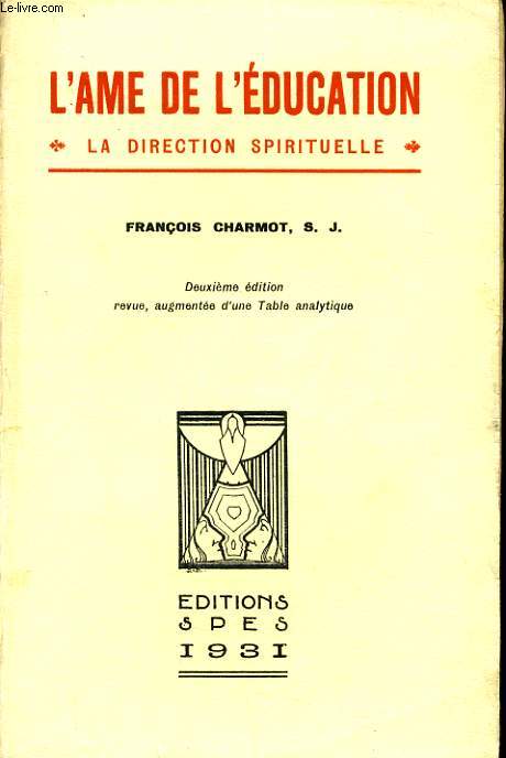 L'AME DE L'EDUCATION LA DIRECTION SPIRITUELLE