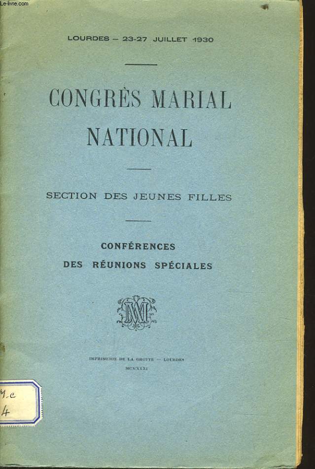 CONGRES MARIAL NATIONAL section des jeunes filles confrence de runions spciales