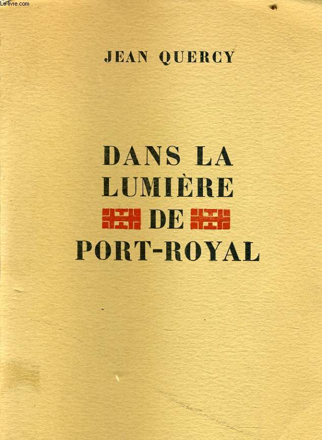 DANS LA LUMIERE DE PORT ROYAL