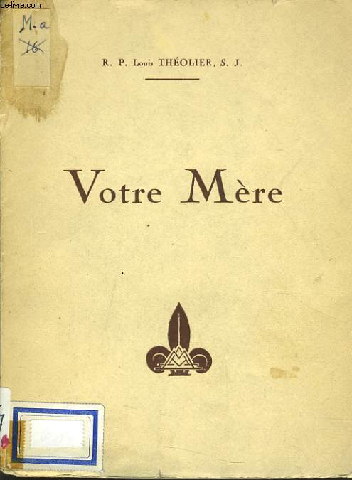 VOTRE MERE