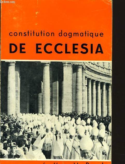 CONSTITUTION DOGMATIQUE DE ECCLESIA