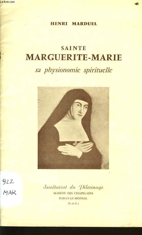 SAINTE MARGUERITE MARIE sa physionomie spirituelle