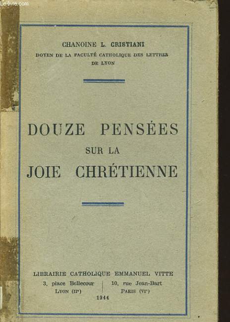 DOUZE PENSEES SUR LA JOIE CHRETIENNE