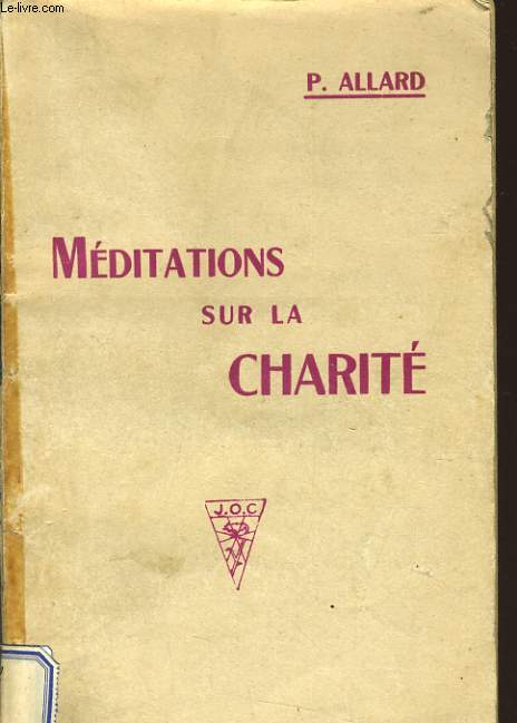 MEDITATIONS SUR LA CHARITE