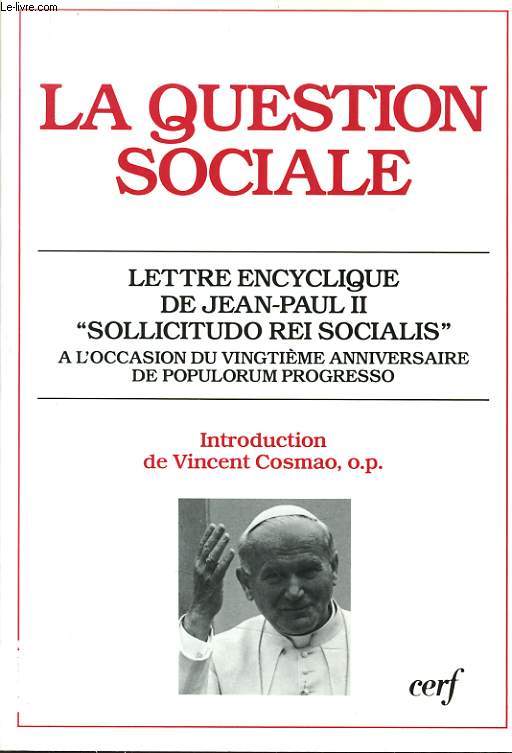 LA QUESTION SOCIALE lettre encyclique de Jean Paul II 
