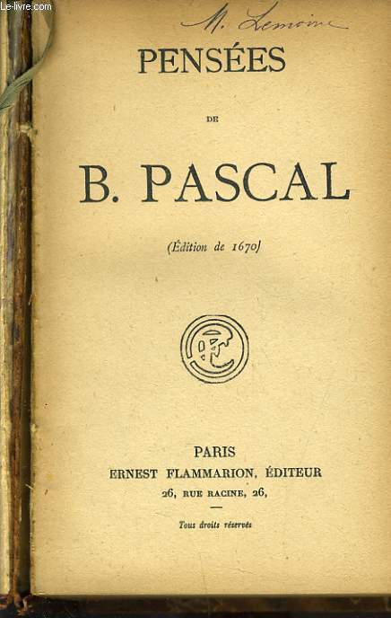 PENSEES DE B. PASCAL (dition 1670)