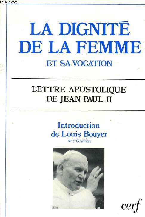 LA DIGNITE DE LA FEMME ET SA VOCATION
