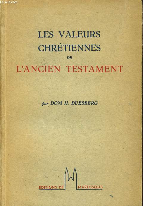 LES VALEURS CHRETIENNES DE L'ANCIEN TESTAMENT
