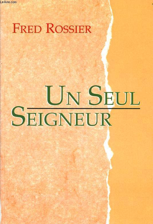 UN SEUL SEIGNEUR