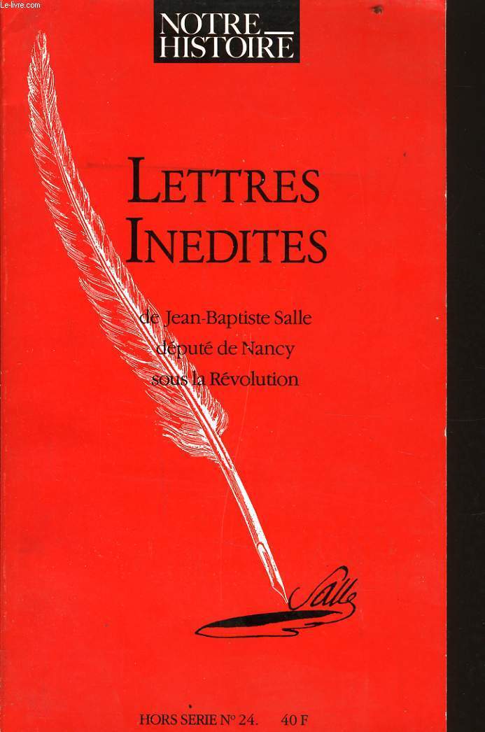 NOTRE HISTOIRE hors srie n24 : Lettres indites