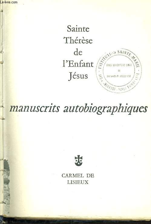 SAINTE THERESE DE L'ENFANT JESUS manuscrit autobiographiques