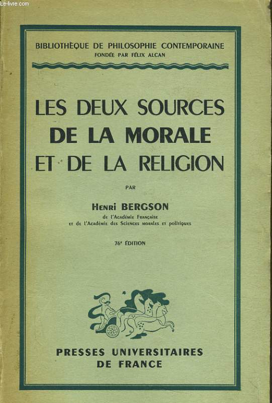 LES DEUX SOURCES DE LA MORALE ET DE LA RELIGION