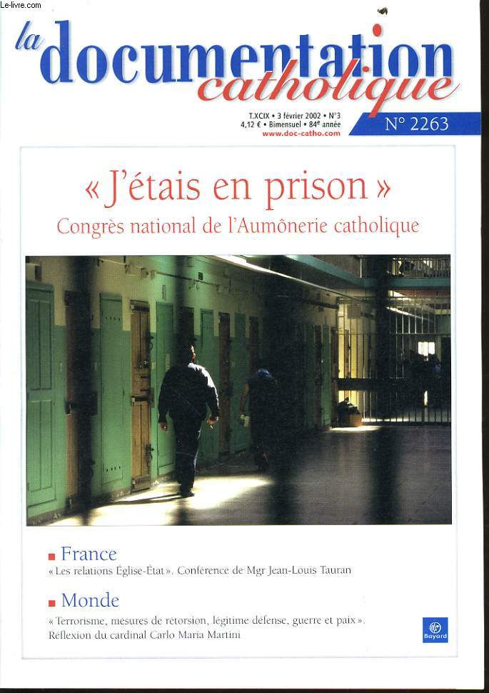LA DOCUMENTATION CATHOLIQUE n2263 : J'tais en prison, congrs national de l'Aumonerie catholique