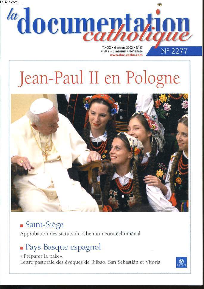 LA DOCUMENTATION CATHOLIQUE n2277 : Jean Paul II en Pologne, Saint Sige, Pays Basque espagnol