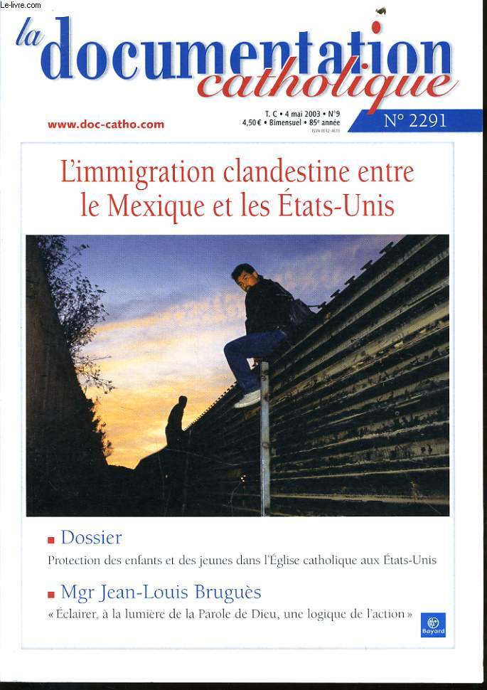LA DOCUMENTATION CATHOLIQUE n2291 : L'immigration clandestine entre le Mexique et les Etats Unis