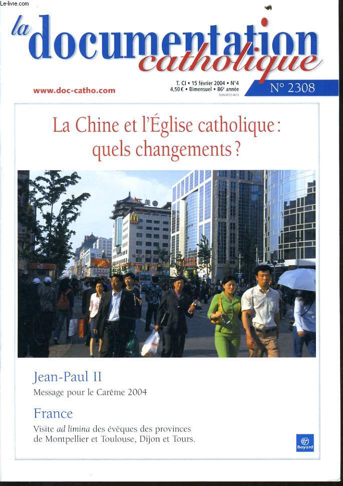 LA DOCUMENTATION CATHOLIQUE n2308 : La chine et l'Eglise catholique : quels changements ?