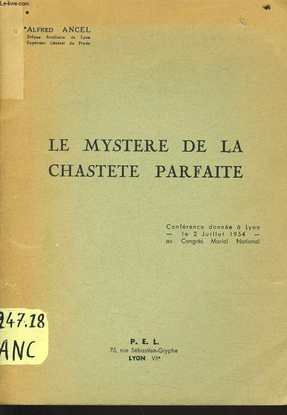 LE MYSTERE DE LA CHASTETE PARFAITE