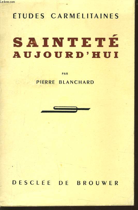 ETUDES CARMELITAINES : Saintet aujourd'hui