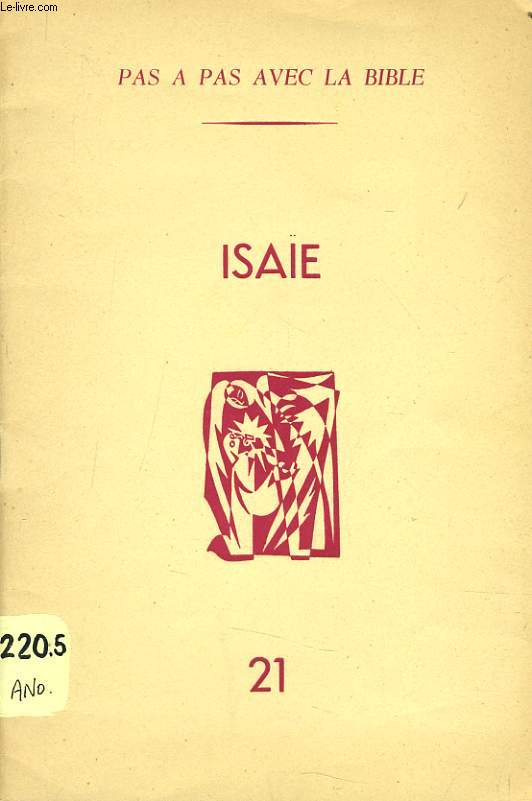 PAS A PAS AVEC LA BIBLE n21 : Isae