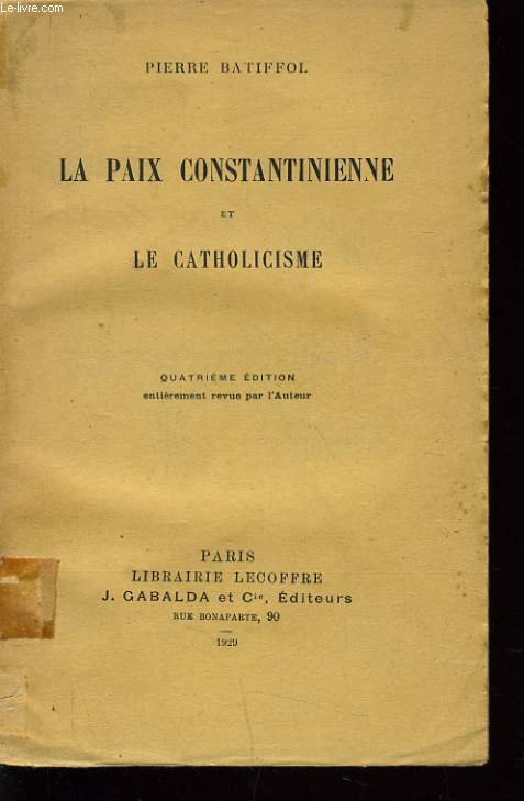 LA PAIX CONSTANTINIENNE ET LE CATHOLICISME