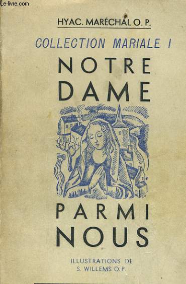 NOTRE DAME PARMI NOUS