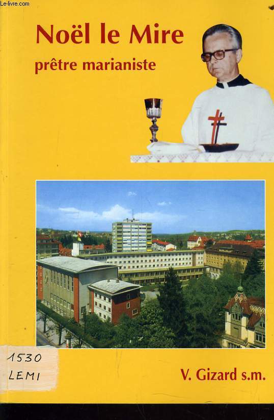 NOEL VINCENT prtre marianiste 1916-1997