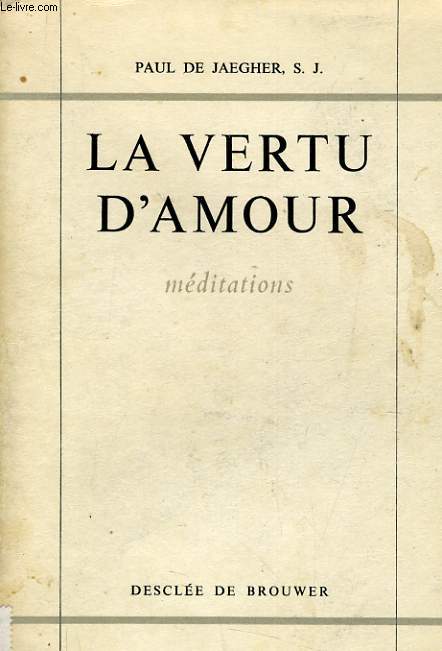LA VERTU D'AMOUR mditation