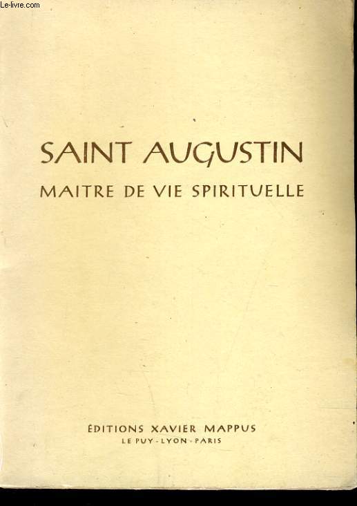 SAINT AUGUSTIN matre de vie