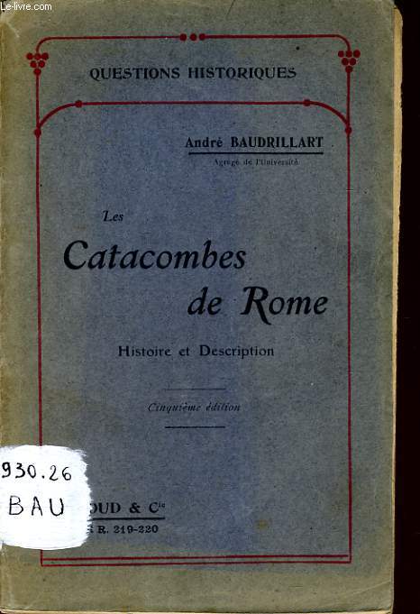 LES CATACOMBES DE ROME histoire et description