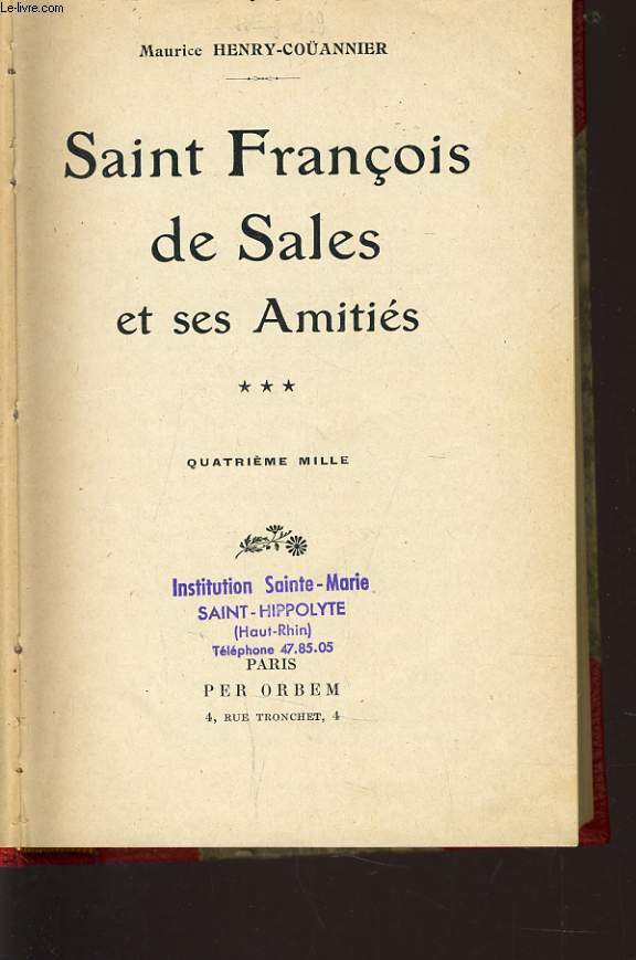 SAINT FRANCOIS DE SALES ET SES AMITIES