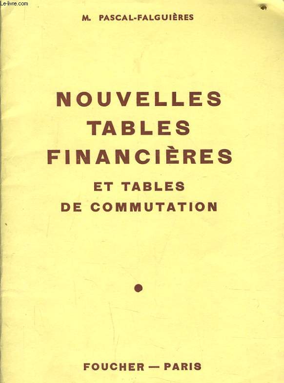 NOUVELLES TABLES FINANCIERES ET TABLES DE COMMUTATION