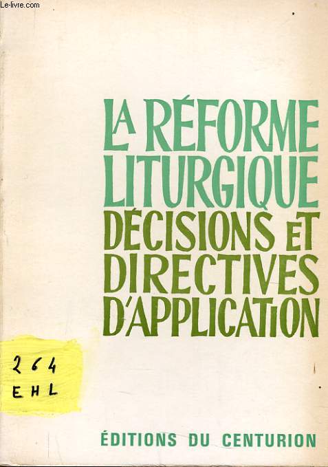 LA REFORME LITURGIQUE dcisions et directives d'application