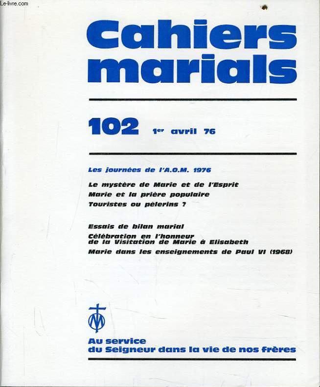 CAHIERS MARIALS n102 : Les journes de l'A.O.M. 1976