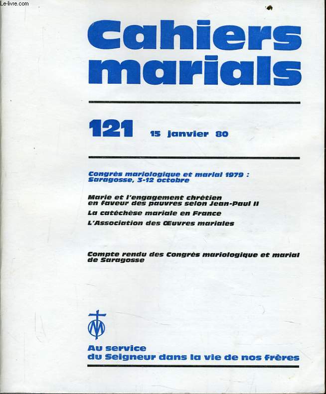 CAHIERS MARIALS n121 : Congrs mariologique et marial 1979 : Saragosse, 3-12 octobre
