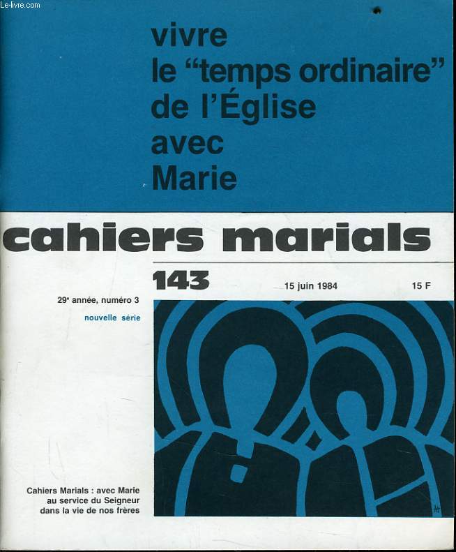 CAHIERS MARIALS n143 : Vivre le 