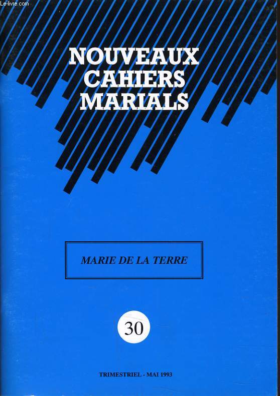 NOUVEAUX CAHIERS MARIALS n 30 : Marie de la Terre