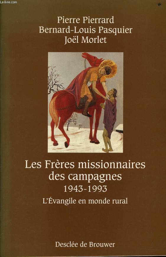 LES FRERES MISSIONNAIRES DES CAMPAGNES 1943-1993 l'évangile en monde rural