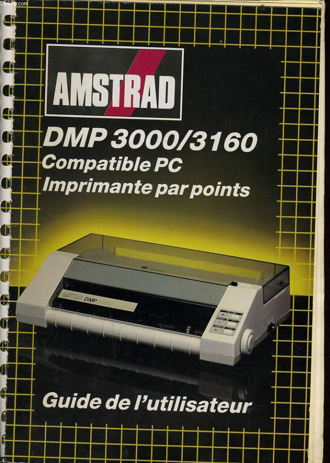 Livre en français "Amstrad DMP 3000 3160 Guide utilisateur" 