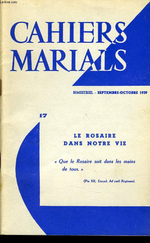 CAHIERS MARIALS n17 : Le Rosaire dans notre vie