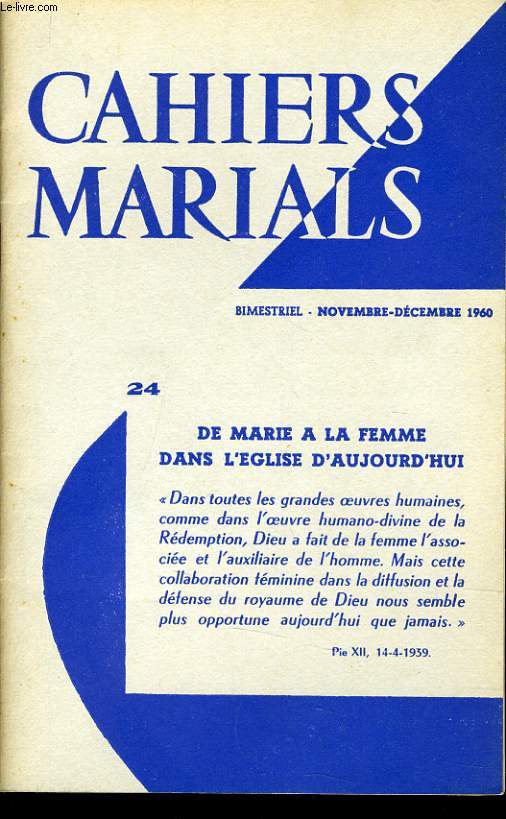 CAHIERS MARIALS n24 : De Marie  la Femme dans l'Eglise d'aujourd'hui