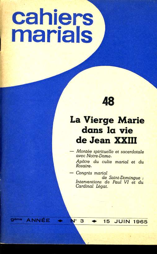CAHIERS MARIALS n48: La Vierge Marie dans la vie de Jean XXIII