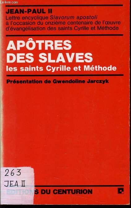 APTRES DES SLAVES les saints Cyrille et Mthode lettre encyclique