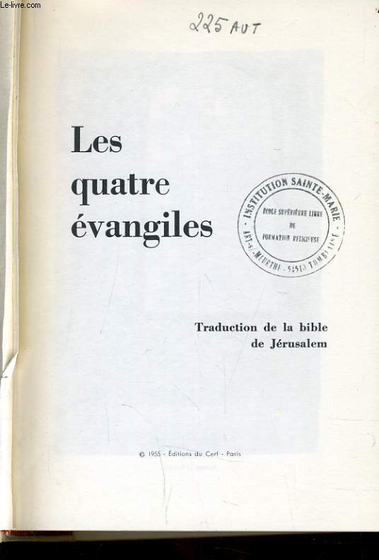 LES QUATRE EVANGILES traduction de la bible de Jrusalem