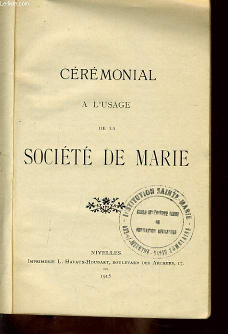 CEREMONIAL A L'USAGE DE LA SOCIETE DE MARIE