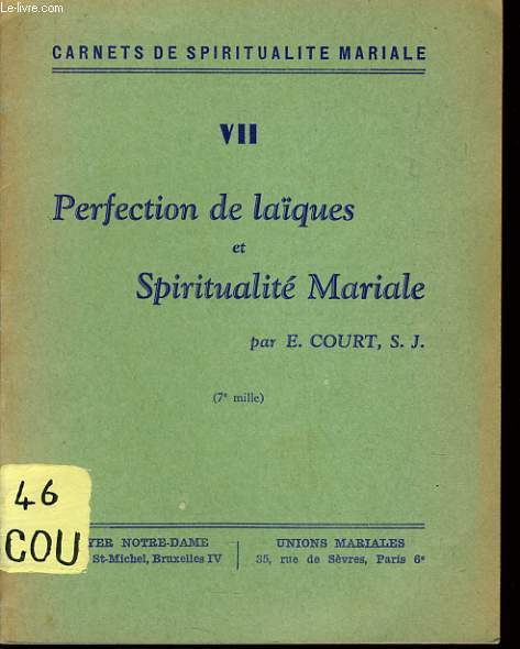 PERFECTION DE LAQUES ET SPIRITUALITE MARIALE
