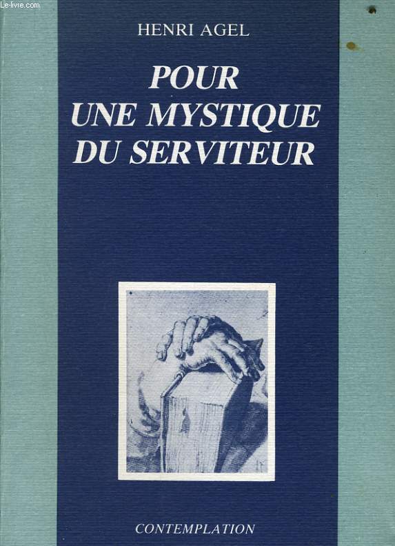 POUR UNE MYSTIQUE DU SERVITEUR