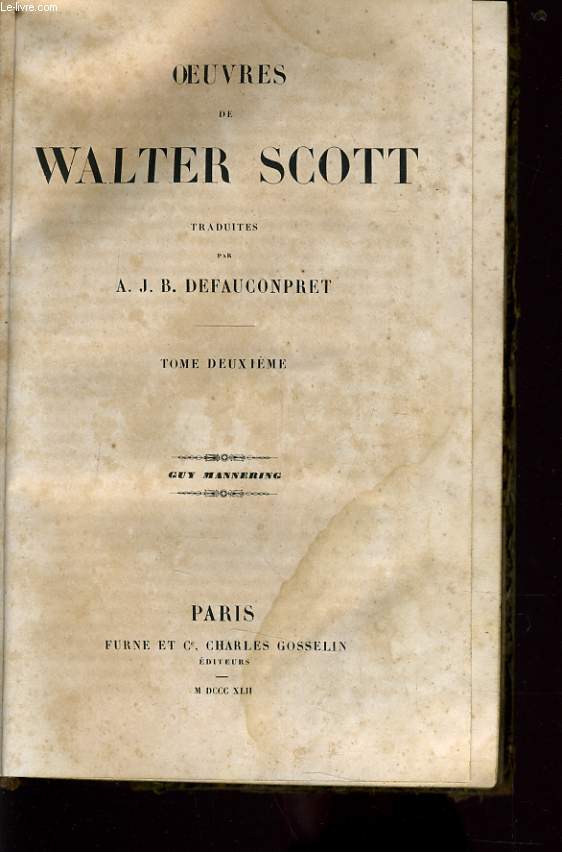 OEUVRES DE WALTER SCOTT tome 2 : Guy Mannering