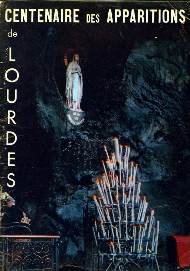 REVUE DU ROSAIRE : Centenaire des apparitions de Lourdes