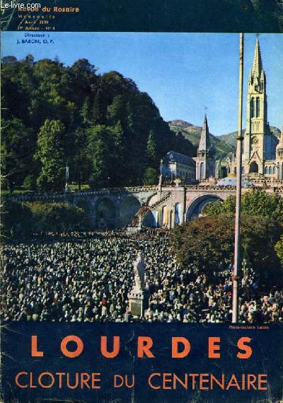 REVUE DU ROSAIRE N4 : Lourdes cloture du centenaire